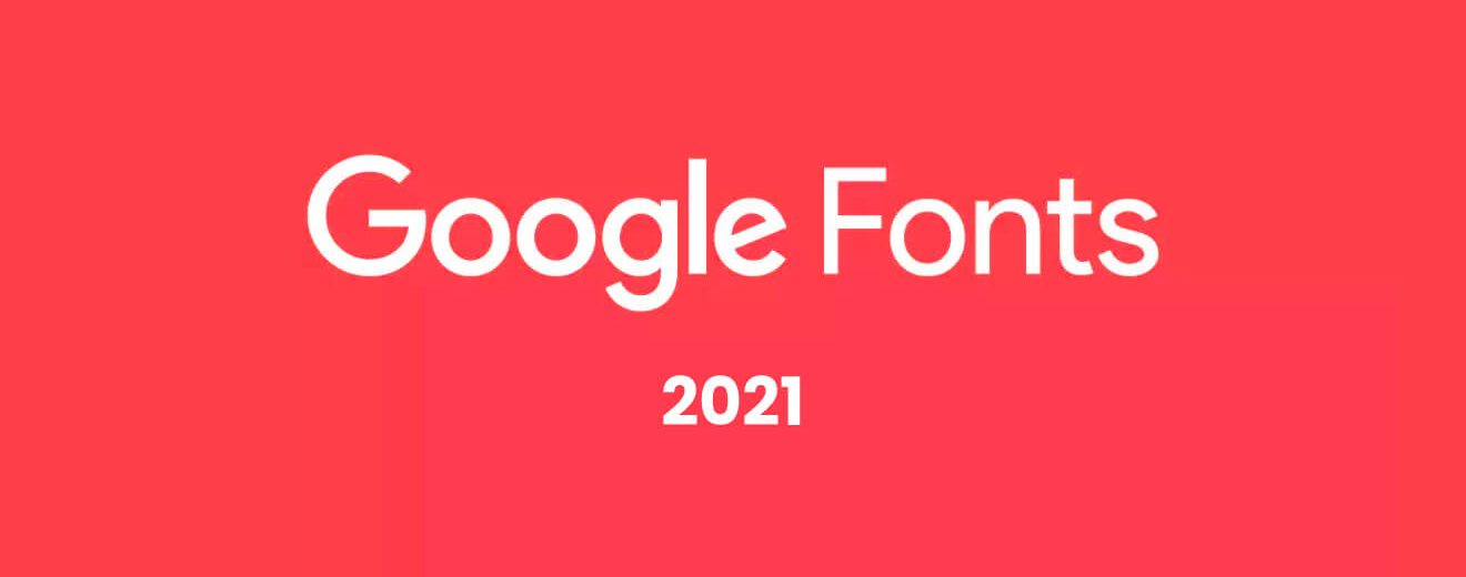 10 najpopularniejszych Google Fonts w 2021 roku