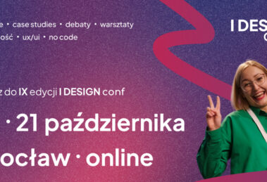 IX edycja charytatywnej konferencji I DESIGN Conf już 20 i 21 października!